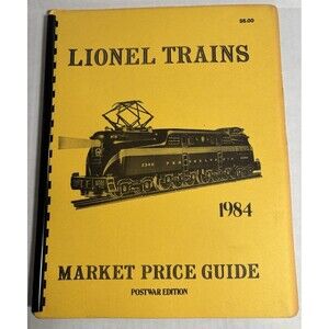 Lionel Trains 1984 Market Price Guide — Postwar Edition • Vintage Toy Train Book